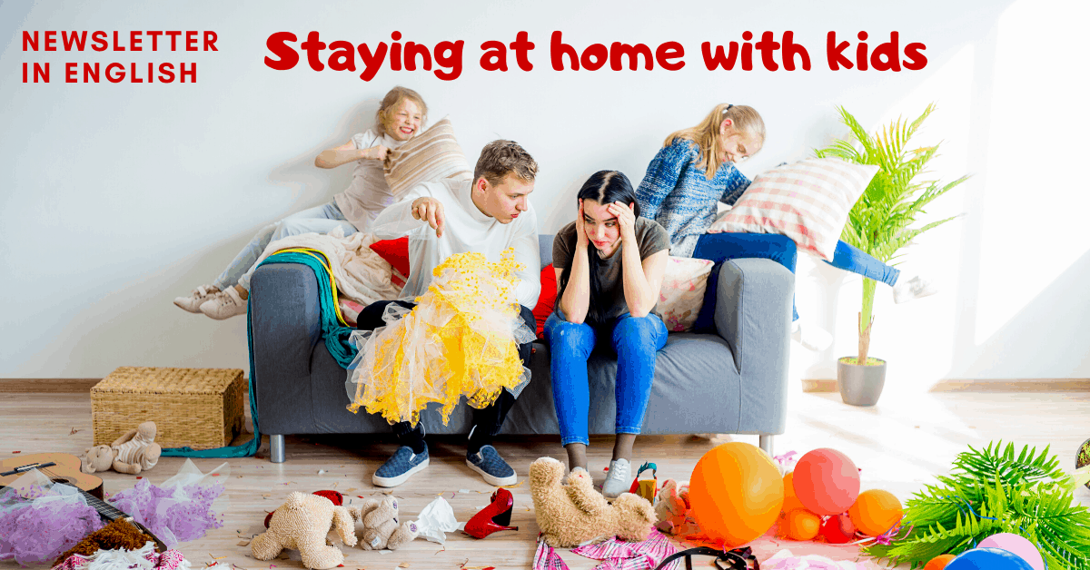 Staying at home with kids