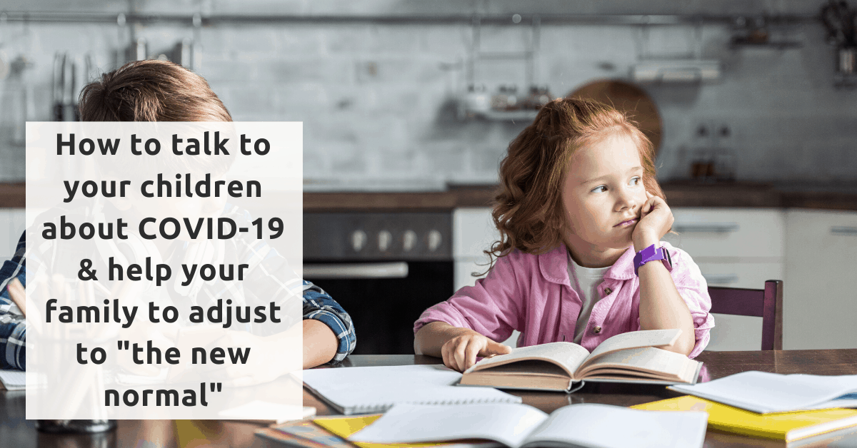 How to talk to your children about COVID-19