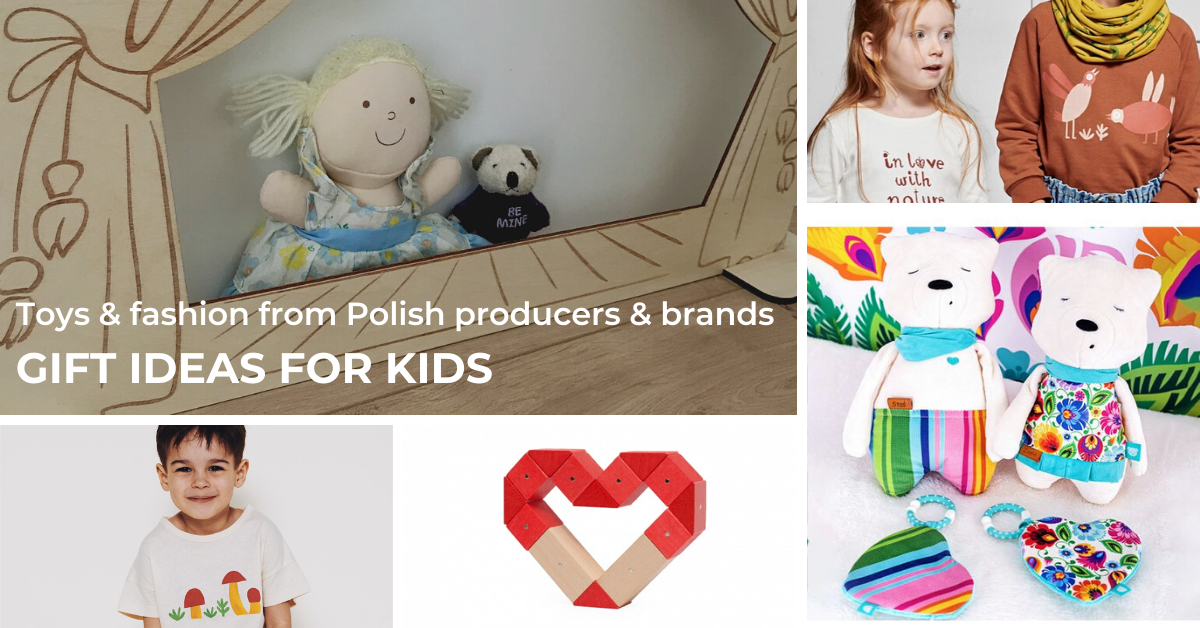 Gifts for children – toys from Polish producers & fashion from Polish brands