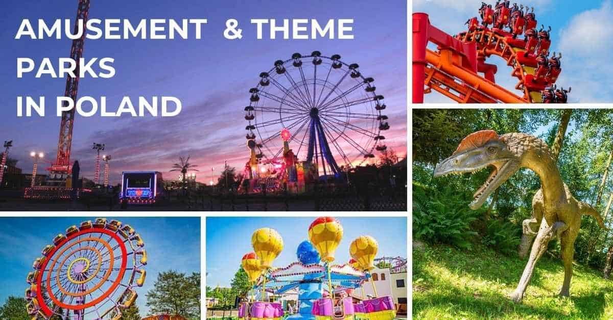 Amusement parks and theme parks in Poland